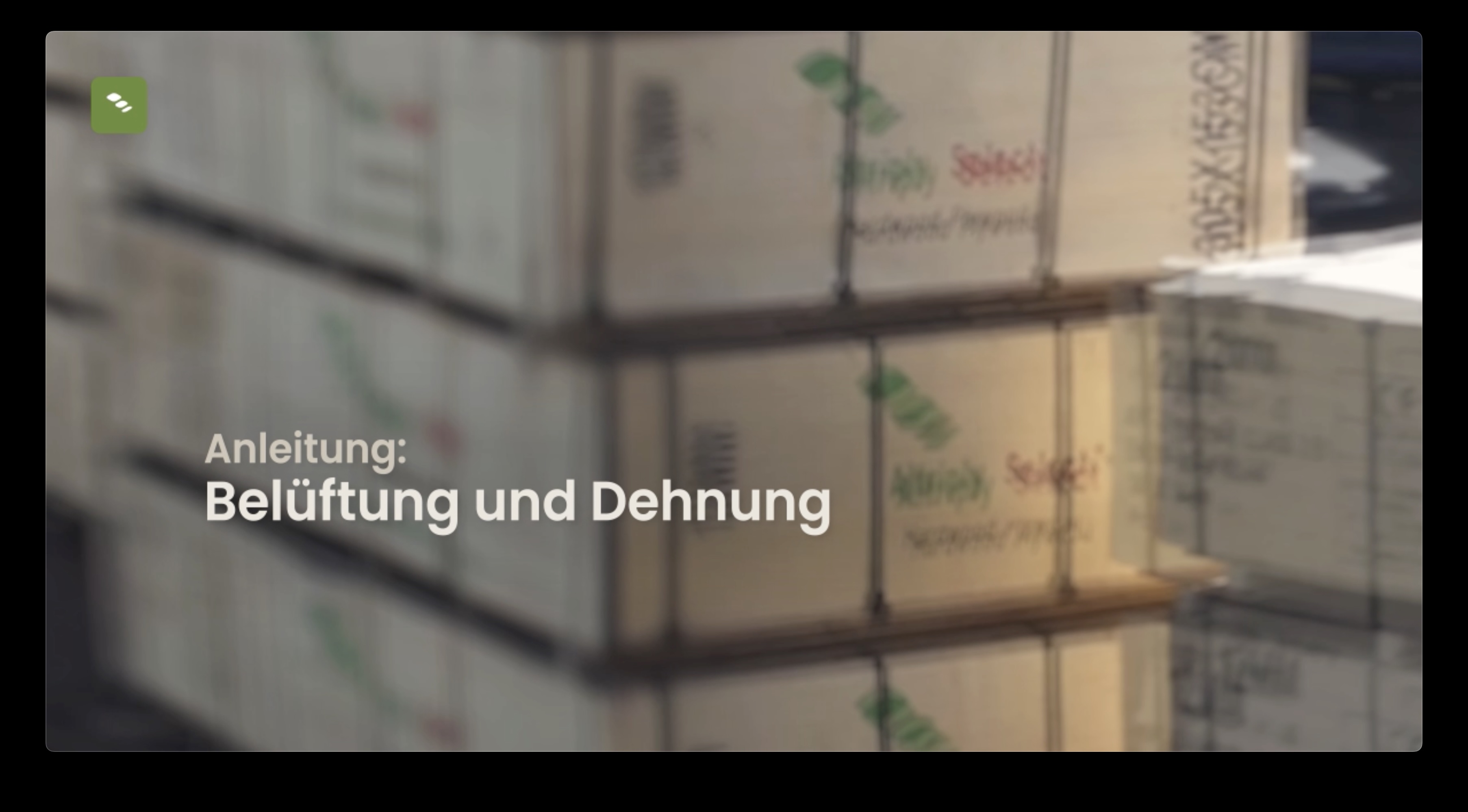 Belüftung und Dehnung